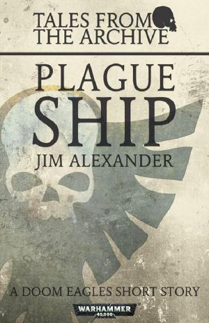 [Tales from the Archive 01] • Plague Ship